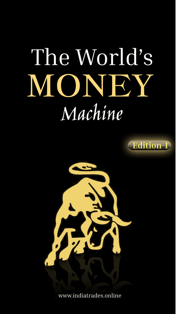 The World's Money Machine